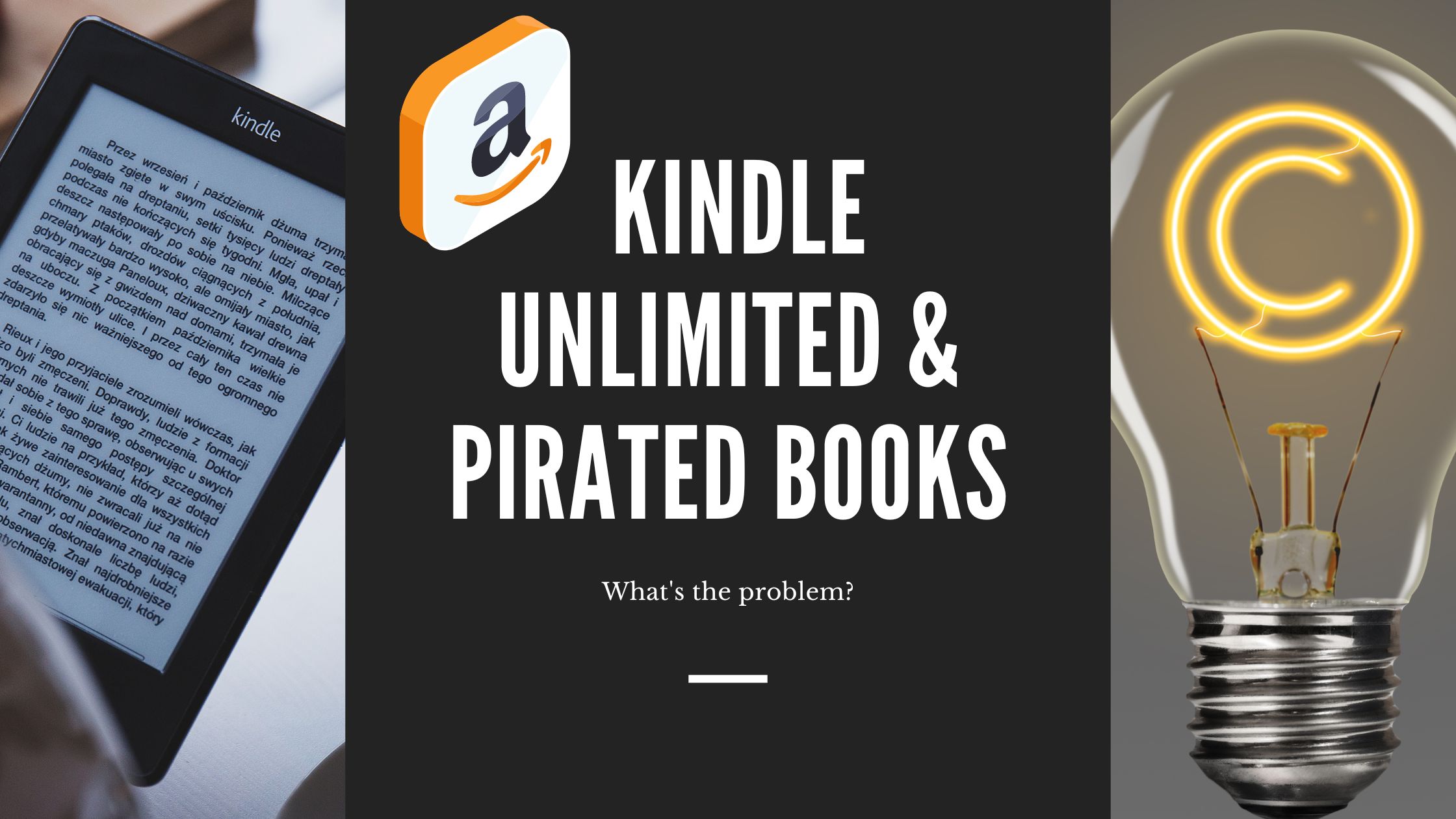 Kindle Unlimited (KDP Select), Kindle Direct Publishing, and Book Piracy